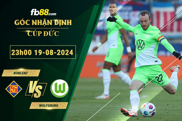 Fb88 soi kèo trận đấu Koblenz vs Wolfsburg