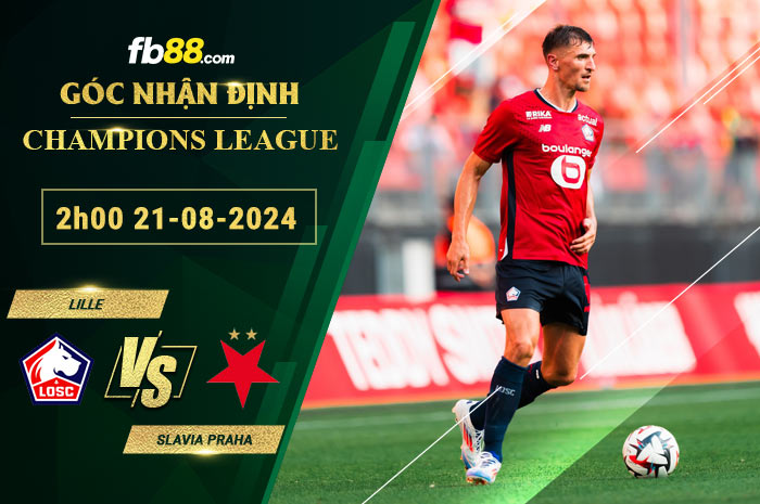 Fb88 soi kèo trận đấu Lille vs Slavia Praha