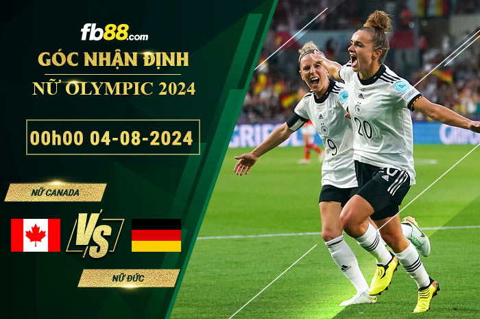 Fb88 soi kèo trận đấu Nữ Canada vs Nữ Đức