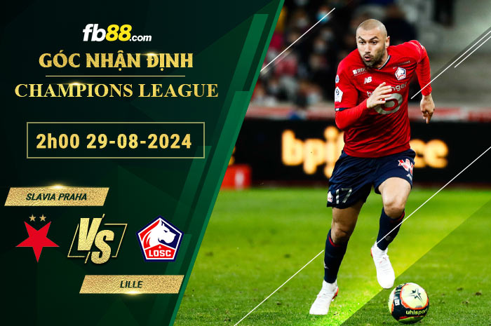 Fb88 soi kèo trận đấu Slavia Praha vs Lille