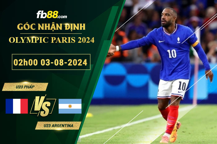 Fb88 soi kèo trận đấu U23 Pháp vs U23 Argentina