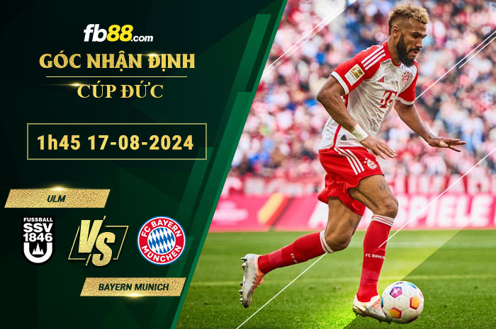 Fb88 soi kèo trận đấu Ulm vs Bayern Munich