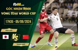 fb88-soi kèo Nhật Bản vs Trung Quốc