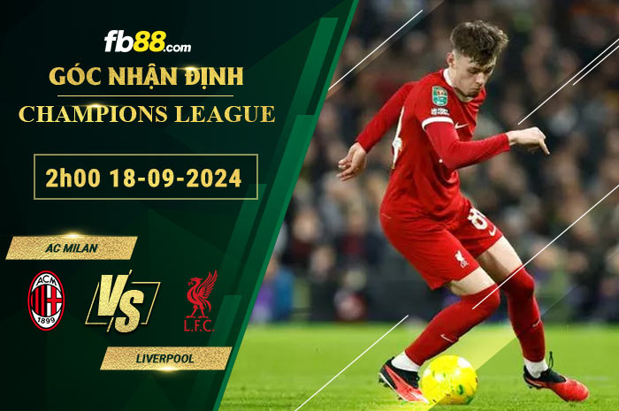 Fb88 soi kèo trận đấu AC Milan vs Liverpool