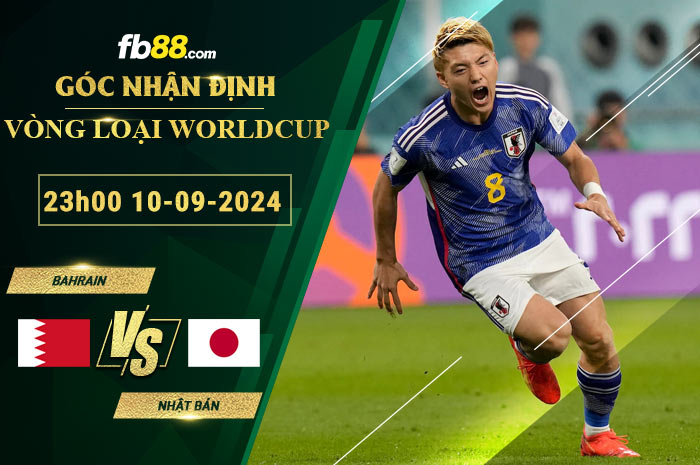 Fb88 soi kèo trận đấu Bahrain vs Nhật Bản