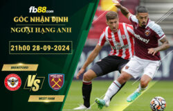 Fb88 soi kèo trận đấu Brentford vs West Ham