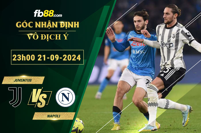 Fb88 soi kèo trận đấu Juventus vs Napoli