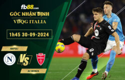 Fb88 soi kèo trận đấu Napoli vs AC Monza