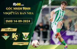 Fb88 soi kèo trận đấu Real Betis vs Leganes