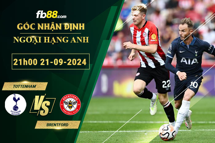 Fb88 soi kèo trận đấu Tottenham vs Brentford