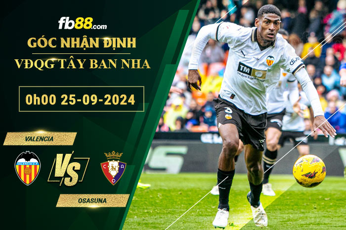 Fb88 soi kèo trận đấu Valencia vs Osasuna