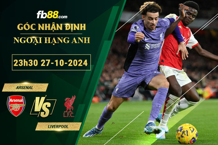 Fb88 soi kèo trận đấu Arsenal vs Liverpool