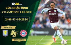 Fb88 soi kèo trận đấu Aston Villa vs Bayern Munich