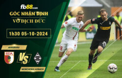 Fb88 soi kèo trận đấu Augsburg vs Monchengladbach