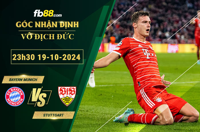 Fb88 soi kèo trận đấu Bayern Munich vs Stuttgart