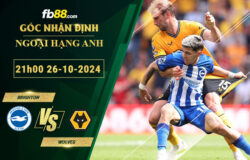 Fb88 soi kèo trận đấu Brighton vs Wolves