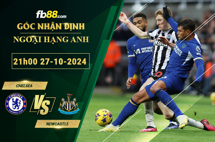 Fb88 soi kèo trận đấu Chelsea vs Newcastle