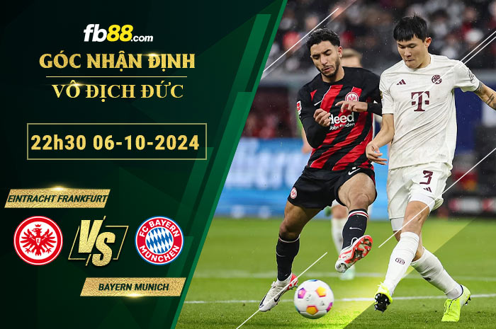 Fb88 soi kèo trận đấu Eintracht Frankfurt vs Bayern Munich