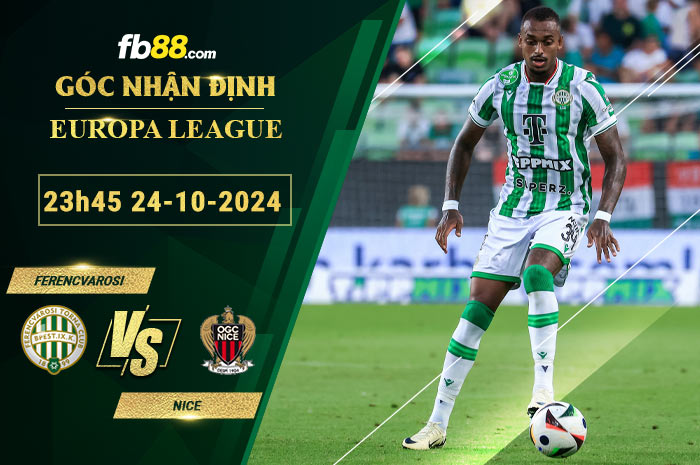 Fb88 soi kèo trận đấu Ferencvarosi vs Nice