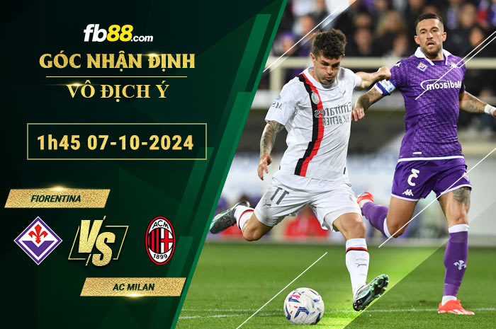 Fb88 soi kèo trận đấu Fiorentina vs AC Milan