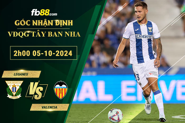 Fb88 soi kèo trận đấu Leganes vs Valencia