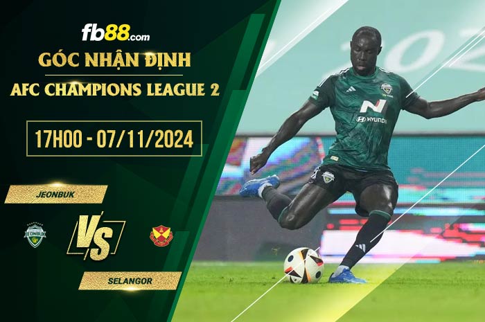 fb88-soi kèo Jeonbuk vs Selangor