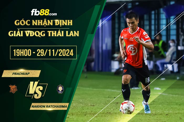 fb88-soi kèo Prachuap vs Nakhon Ratchasima