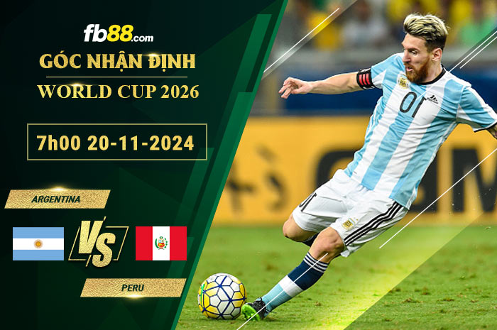 Fb88 soi kèo trận đấu Argentina vs Peru