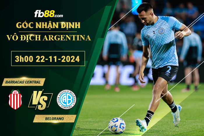 Fb88 soi kèo trận đấu Barracas Central vs Belgrano