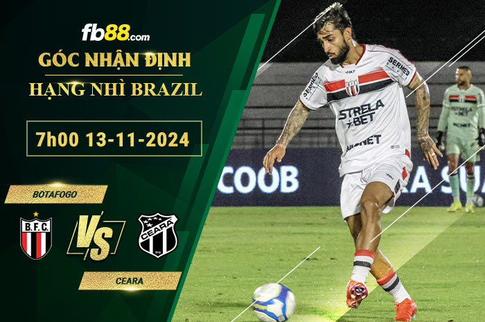 Fb88 soi kèo trận đấu Botafogo vs Ceara