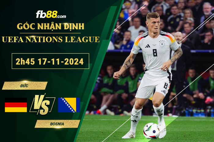 Fb88 soi kèo trận đấu Đức vs Bosnia