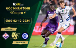 Fb88 soi kèo trận đấu Fiorentina vs Inter Milan