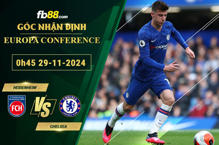 Fb88 soi kèo trận đấu Heidenheim vs Chelsea