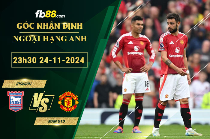 Fb88 soi kèo trận đấu Ipswich vs Man Utd