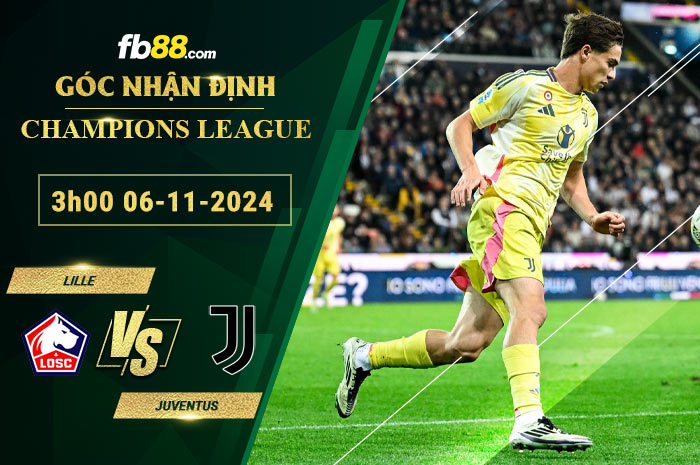 Fb88 soi kèo trận đấu Lille vs Juventus