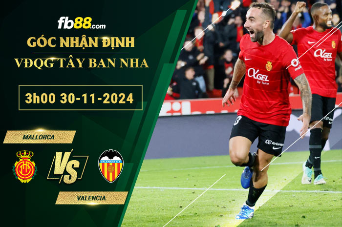 Fb88 soi kèo trận đấu Mallorca vs Valencia