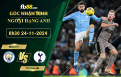 Fb88 soi kèo trận đấu Man City vs Tottenham