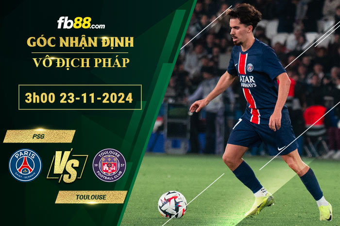 Fb88 soi kèo trận đấu PSG vs Toulouse