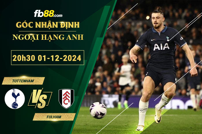 Fb88 soi kèo trận đấu Tottenham vs Fulham