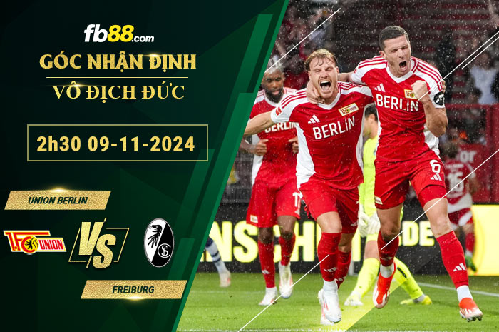 Fb88 soi kèo trận đấu Union Berlin vs Freiburg