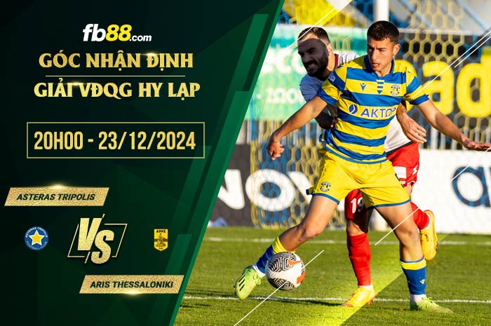 fb88-soi kèo Asteras Tripolis vs Aris Thessaloniki