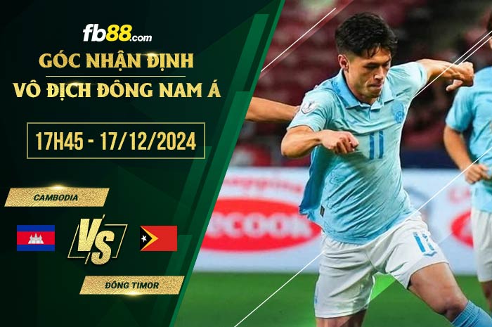 fb88-soi kèo Cambodia vs Đông Timor