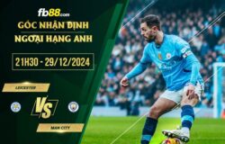 fb88-soi kèo Leicester vs Man City