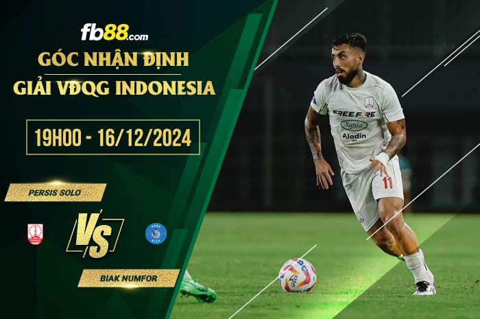fb88-soi kèo Persis Solo vs Biak Numfor