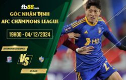 fb88-soi kèo Shanghai Shenhua vs Ulsan
