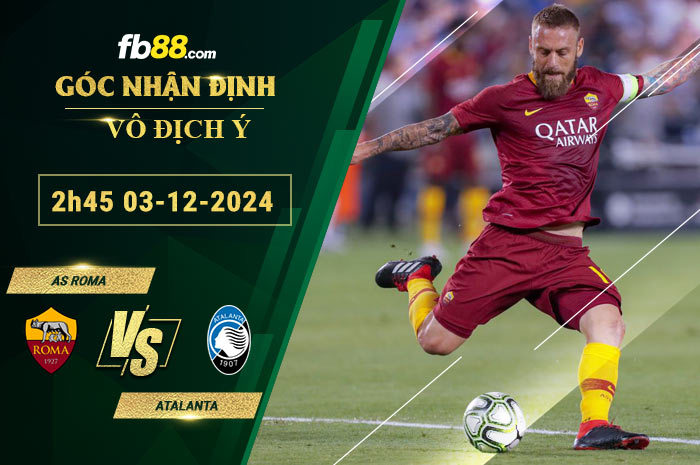 Fb88 soi kèo trận đấu AS Roma vs Atalanta