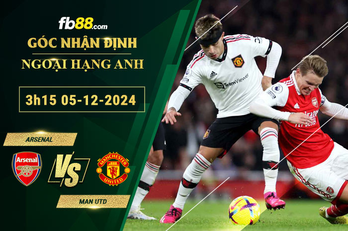 Fb88 soi kèo trận đấu Arsenal vs Man Utd