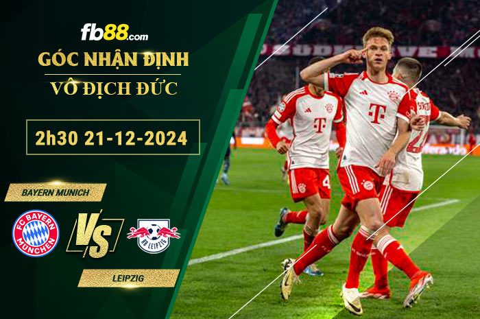 Fb88 soi kèo trận đấu Bayern Munich vs Leipzig