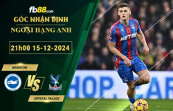 Fb88 bảng kèo trận đấu Brighton vs Crystal Palace