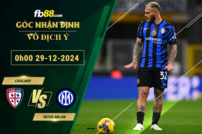 Fb88 soi kèo trận đấu Cagliari vs Inter Milan